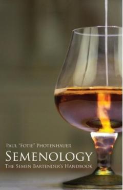 Semenology - The Semen Bartender's Handbook - Rickard Gagner