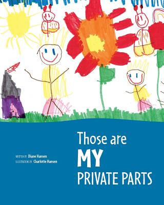 Those are MY Private Parts - Diane Hansen
