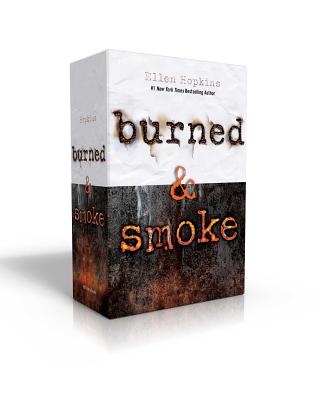 Burned & Smoke - Ellen Hopkins