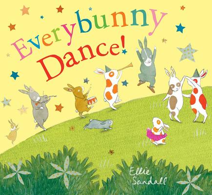 Everybunny Dance! - Ellie Sandall