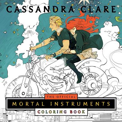 The Official Mortal Instruments Coloring Book - Cassandra Clare