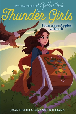 Idun and the Apples of Youth, Volume 3 - Joan Holub