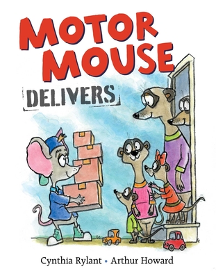 Motor Mouse Delivers - Cynthia Rylant
