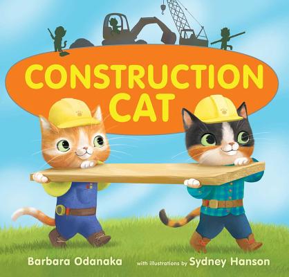 Construction Cat - Barbara Odanaka