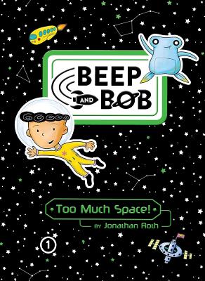 Too Much Space!, Volume 1 - Jonathan Roth