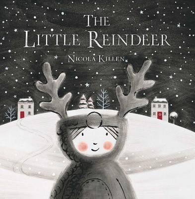 The Little Reindeer - Nicola Killen