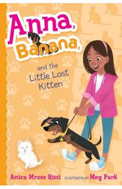 Coperta cărții 'Anna, Banana, and the Little Lost Kitten, Volume 5 - Anica Mrose Rissi'