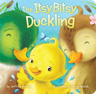 The Itsy Bitsy Duckling - Jeffrey Burton