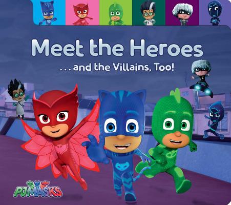 Meet the Heroes . . . and the Villains, Too! - Maggie Testa