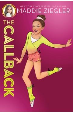 Poza produsului The Callback, Volume 2 - Maddie Ziegler