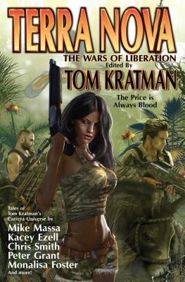 Terra Nova: The Wars of Liberation - Tom Kratman