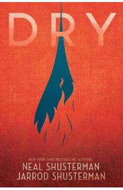Dry - Neal Shusterman