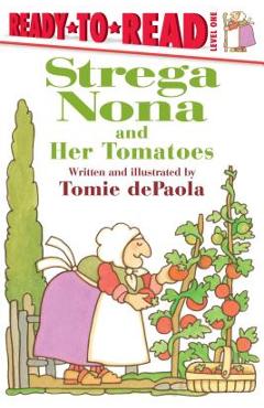 Poza produsului Strega Nona and Her Tomatoes - Tomie Depaola