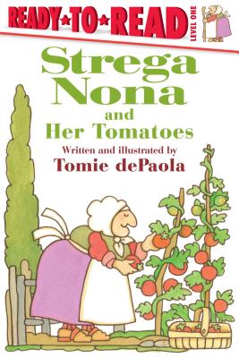 Strega Nona and Her Tomatoes - Tomie Depaola