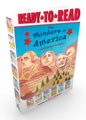 The Wonders of America Collector's Set: The Grand Canyon; Niagara Falls; The Rocky Mountains; Mount Rushmore; The Statue of Liberty; Yellowstone - Marion Dane Bauer