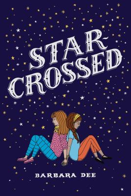 Star-Crossed - Barbara Dee