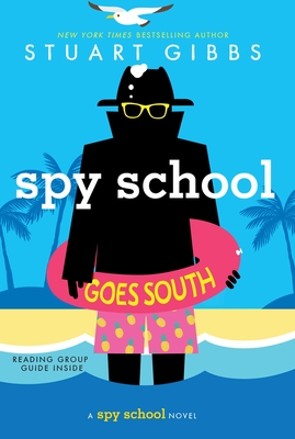 Spy School Goes South - Stuart Gibbs