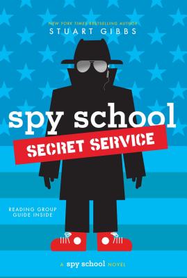 Spy School Secret Service - Stuart Gibbs