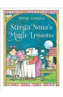 Coperta cărții 'Strega Nona's Magic Lessons - Tomie Depaola'