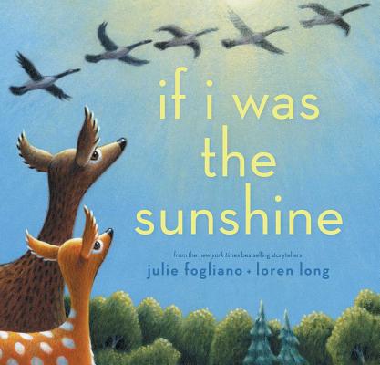 If I Was the Sunshine - Julie Fogliano