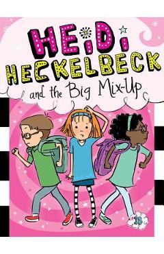 Coperta cărții 'Heidi Heckelbeck and the Big Mix-Up, Volume 18 - Wanda Coven'