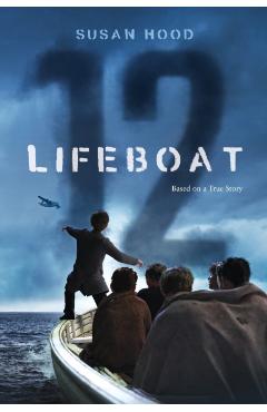 Lifeboat 12 - Susan Hood
