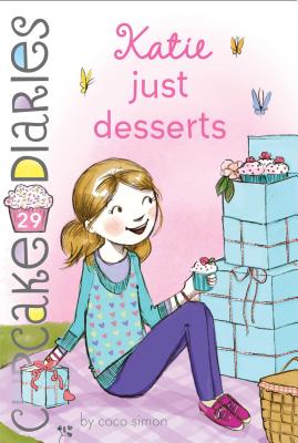 Katie Just Desserts, Volume 29 - Coco Simon
