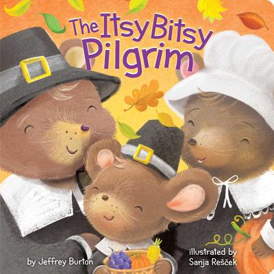 The Itsy Bitsy Pilgrim - Jeffrey Burton
