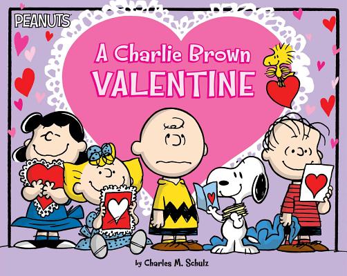 A Charlie Brown Valentine - Charles M. Schulz