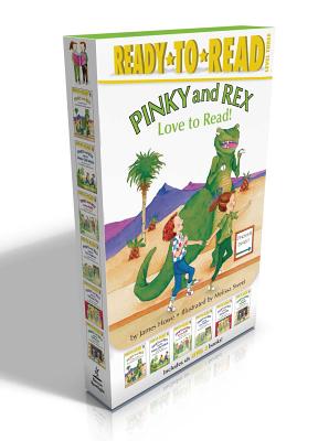Pinky and Rex Love to Read!: Pinky and Rex; Pinky and Rex and the Mean Old Witch; Pinky and Rex and the Bully; Pinky and Rex and the New Neighbors; - James Howe