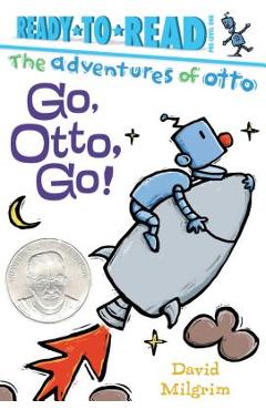 Poza produsului Go, Otto, Go! - David Milgrim