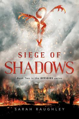 Siege of Shadows, Volume 2 - Sarah Raughley