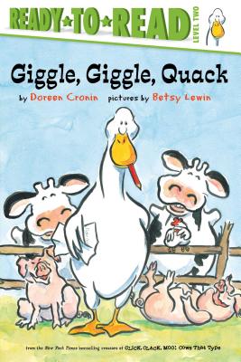 Giggle, Giggle, Quack/Ready-To-Read - Doreen Cronin
