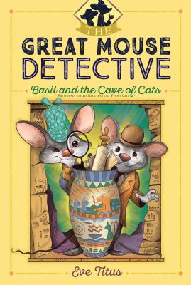 Basil and the Cave of Cats, Volume 2 - Eve Titus