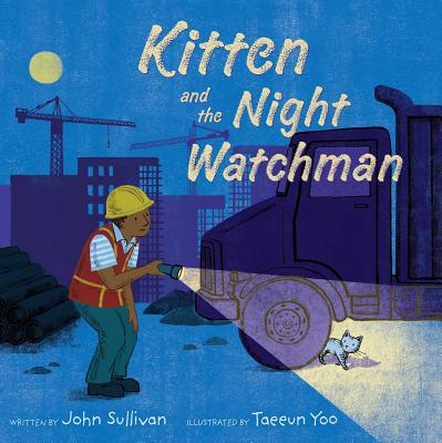 Kitten and the Night Watchman - John Sullivan