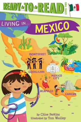 Living in . . . Mexico - Chloe Perkins