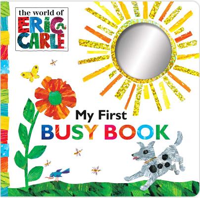 My First Busy Book - Eric Carle
