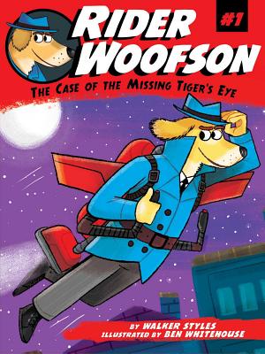 The Case of the Missing Tiger's Eye, Volume 1 - Walker Styles