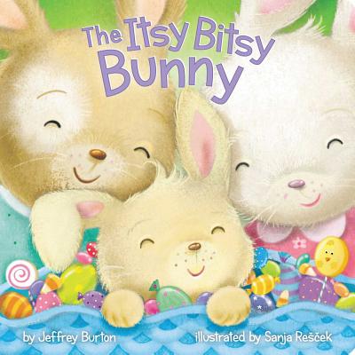 The Itsy Bitsy Bunny - Jeffrey Burton