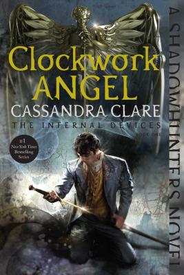 Clockwork Angel, Volume 1 - Cassandra Clare