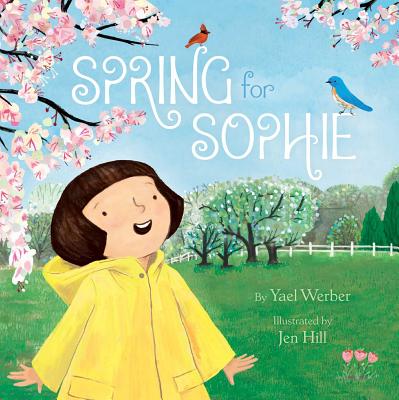 Spring for Sophie - Yael Werber