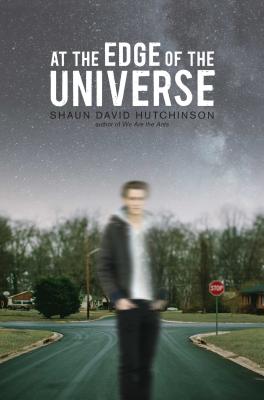 At the Edge of the Universe - Shaun David Hutchinson