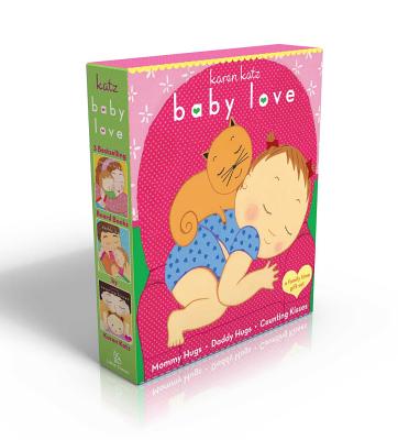 Baby Love: Mommy Hugs; Daddy Hugs; Counting Kisses - Karen Katz