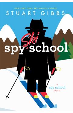 Spy Ski School - Stuart Gibbs