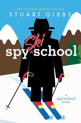 Spy Ski School - Stuart Gibbs