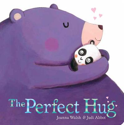 The Perfect Hug - Joanna Walsh