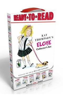 Coperta cărții 'Eloise Collector's Set: Eloise Breaks Some Eggs; Eloise Has a Lesson; Eloise at the Wedding; Eloise and the Very Secret'