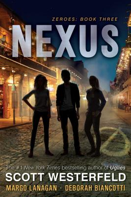 Nexus, Volume 3 - Scott Westerfeld