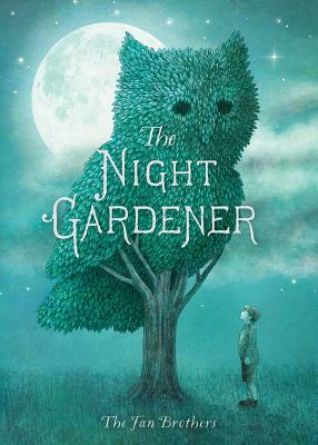 The Night Gardener - Terry Fan