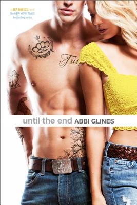 Until the End - Abbi Glines